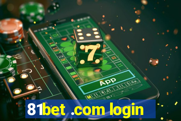 81bet .com login